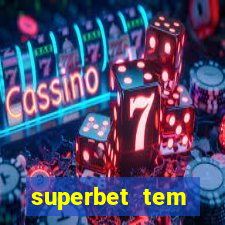 superbet tem pagamento antecipado